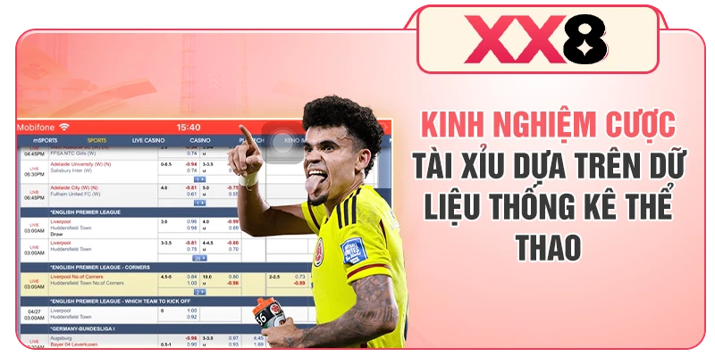 Kinh nghiệm cược Tài Xỉu dựa trên dữ liệu thống kê thể thao