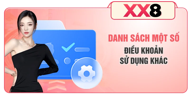 Danh sách một số điều khoản sử dụng khác